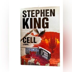 Cell: A Novel by Stephen King 2006 1st Edition First Printing Hardcover